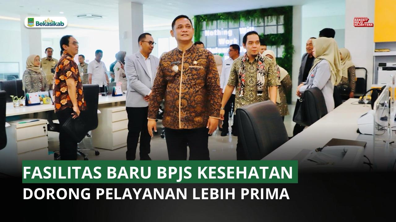 FASILITAS BARU BPJS KESEHATAN DORONG PELAYANAN LEBIH PRIMA